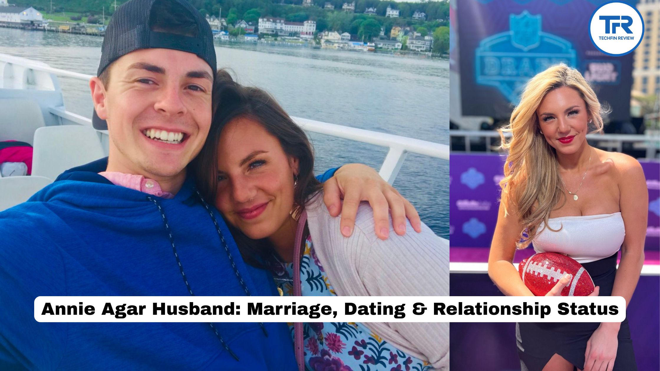 Annie Agar Husband: Marriage, Dating & Relationship Status